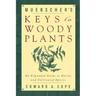 Muenscher's Keys to Woody Plants: An Expanded Guide to Native and Cultivated Species