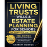 Living Trusts, Wills & Estate Planning for Seniors - The Complete 3-in-1 Guide: Protect Your Assets, Avoid Probate & Create an Estate Plan Without Cos