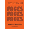 Tell Everyone - A People's History of the Faces