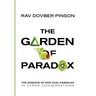 The Garden of Paradox: The Essence of Non Dual Kabbalah in Three Conversations