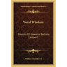 Vocal Wisdom: Maxims of Giovanni Battista Lamperti