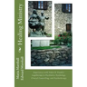 Healing Ministry: Experiences with Viktor E. Frankl's Logotherapy in Psychiatry, Psychology, Clinical Counselling, and Psychotherapy