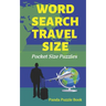 Word Search Travel size: Pocket Size Puzzles