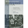 War, Peace, and International Political Realism: Perspectives from the Review of Politics