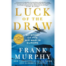 Luck of the Draw: My Story of the Air War in Europe