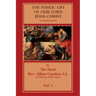 The Public Life of Our Lord Jesus Christ: An Interpretation