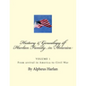 HISTORY AND GENEALOGY of the Harlan Family: PARTICULARLY Descendants in America