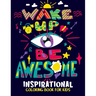 Inspirational Coloring Book for Kids: Motivational and Inspiring Quotes Coloring Activity Book for Boys, Girls, Toddler, Preschooler & Kids Ages 6-12