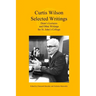 Curtis Wilson, Selected Writings: Dean's Lectures and Other Writings for St. John's College