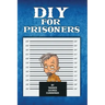 DIY For Prisoners