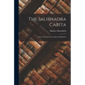 The Salibhadra Carita: a Story of Conversion to Jaina Monkhood.