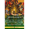 Shahnameh: The Epic of the Persian Kings