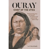 Ouray: Chief of the Utes