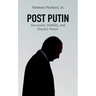 Post Putin: Succession, Stability, and Russia's Future
