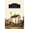 Vassar: The Cork Pine City