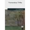 Tremendous Trifles