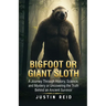 Bigfoot or Giant Sloth