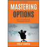 Mastering Options: Effective and Profitable Strategies for Investors