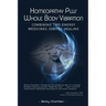 Homeopathy Plus Whole Body Vibration