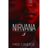 Nirvana 3: A Kingston Heights Novel