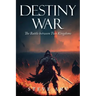 Destiny War: The Battle Between Two Kingdoms