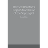Revised Brenton's English translation of the Septuagint, second edition