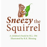 Sneezy the Squirrel