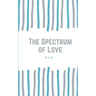 The Spectrum of Love
