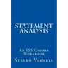 Statement Analysis: An ISS Course Workbook