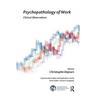 Psychopathology of Work: Clinical Observations