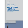 The Art of History: Literary Perspectives on Greek and Roman Historiography