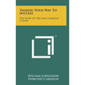 Talking Your Way To Success: The Story Of The Dale Carnegie Course