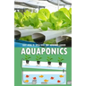 Aquaponics: Easy Guide to Build Your Own Aquaponic Garden: Aquaponics Book for Beginners