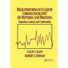 High-Performance Liquid Chromatography of Peptides and Proteins: Separation, Analysis, and Conformation