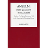 Anselm: Fides Quaerens Intellectum