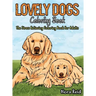 Lovely Dogs Coloring Book The Stress Relieving Coloring Book For Adults