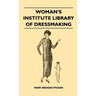 Woman's Institute Library Of Dressmaking - Tailored Garments - Essentials Of Tailoring, Tailored Buttonholes, Buttons, And Trimmings, Tailored Pockets