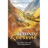 Beyond Revival