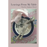 Leavings From My Table