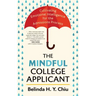 The Mindful College Applicant: Cultivating Emotional Intelligence for the Admissions Process