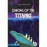 Sinking of The Titanic