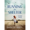 Running for Shelter: A True Story