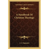 A Handbook of Christian Theology