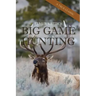 Elmer Keith's Big Game Hunting