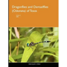 Dragonflies and Damselflies (Odonata) of Texas, Volume 3