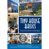 Tiny House Basics: Living the Good Life in Small Spaces (Tiny Homes, Home Improvement Book, Small House Plans)