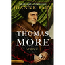Thomas More: A Life