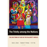 The Trinity among the Nations: The Doctrine of God in the Majority World
