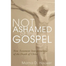 Not Ashamed of the Gospel