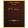 My Visit to the Sun